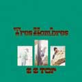 Tres Hombres (Remastered & Expanded)