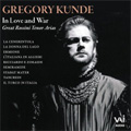 Gregory Kunde -In Love & War (Great Rossini Tenor Arias): L'Italiana in Algeri, Ermione, Tancredi, etc / Marco Zambelli(cond), Prague Metropolitan SO & Chorus