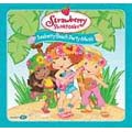 Strawberry Shortcake: Seaberry Beach Party Music [ECD]