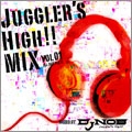 JUGGLER'S HIGH!! MIX vol.1