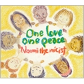 One love One peace