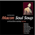 Macon Soul Soup : Jar-Val And Stone Recordings (UK)