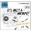 It's Only A Mixtape Vol.1 Mixed By Greg Churchill