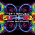 Psy-Trance Euphoria Vol.2 : Mixed By John '00' Fleming (UK/3CD)