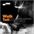 Walk Tall : A Tribute To Joe Zawinul
