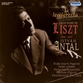La Leggierezza - Liszt: Piano Works; Etudes D'execution Transcendante D'apres Paganini S.140-5, 2, 3, Hungarian Rhapsody No.4, 6, 7, 10  / Istvan Antal