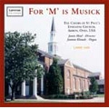 For 'M' is Musick / Jamie Hitel, The Choirs of St. Paul's Episcopal Church Akron Ohio USA, Jeannie Kienzle