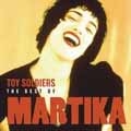 Toy Soldiers: The Best of Martika