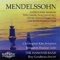 Mendelssohn: Scottish & Italian Symphonies, Violin Concerto Op.64, etc (1988-90) / Roy Goodman(cond), Hanover Band, Benjamin Hudson(vn), etc