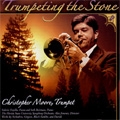 Trumpeting the Stone -R.Shchedrin, E.Gregson, E.Bloch, A.Gedike, etc / Christopher Moore(tp), Valerie Trujillo(p), Seth Beckman(p)