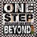One Step Beyond: 40 Classic Ska Hits