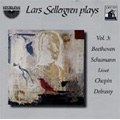 Lars Sellergren Plays Vol.3 -Beethoven, Schumann, Liszt, Chopin, etc (1966-81)
