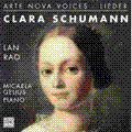 C.Schumann:Lieder -Walzer/Das Veilchen/Loreley/etc(1996):Lan Rao(S)/Micaela Gelius(p)