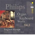 P.Philips: Complete Organ & Keboard Works Vol.2 -Fantasia in G, Ecco l'Aurora Luca Marenz[io], Pavana Anglica. Thomas Tomkins. Collerirt in a, etc / Siegbert Rampe(cemb/virginal/clavichord/org)