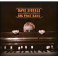Dave Siebels With Gordon Goodwin's Big Phat Band