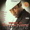Andre Nickatina Presents : Bakerz Dozen  [CD+DVD]