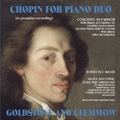 Chopin for Piano Duo - Chopin: Piano Concerto No.2 in F minor, Rondo in C major op.73, Variations on a Theme of Rossini, etc / Goldstone and Clemmow(p)