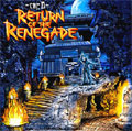 Return Of The Renegade