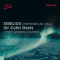 Sibelius: Symphonies no 5 & 6 / Colin Davis, London SO