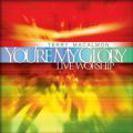 You're My Glory: Live Worship