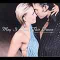 May I Have This Dance  [CD+DVD]