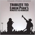 Tribute To Linkin Park's Minutes To Midnight