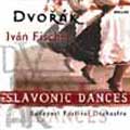 Dvorak: Slavonic Dances / Ivan Fischer, Budapest Festival