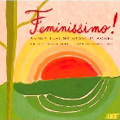 Feminissimo! - Women Playing Music by Women / Laura Kobayashi, Susan Keith Gray