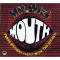 Mr. Big Mouth/Low Profile
