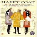 Happy coat