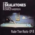 RUDER THAN ROOTS-EP