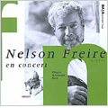 Nelson Freire in Concert; Chopin, Schumann, J.S.Bach