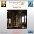 Bruckner: Symphony No.3 -L.Nowak Edition 1889 (10/25/2007) / Ivor Bolton(cond), Mozarteum Orchestra Salzburg