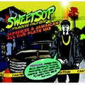 SWEET SOP ALL DUB PLATE MIX