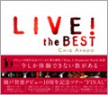 LIVE! the BEST<初回生産限定盤>