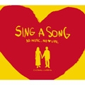 SING A SONG～NO MUSIC,NO LOVE LIFE～<タワーレコード限定>