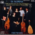 In Nomine -16th Century English Music for Viols: T.Tallis, C.Tye, W.Cornysh, etc (2/1987) / Fretwork