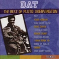 Dat - Best Of Pluto Shervington