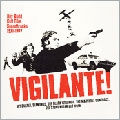 Vigilante! - Roy Budd Cult Film Soundtracks: 1971-1977