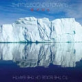 To The Edge Of The Earth (US)  [Limited] [CD+DVD]<限定盤>