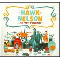 Hawk Nelson Is My Friend : Special Edition  [CD+DVD]