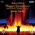 Wolf: Wagner Paraphrases and Other Piano Works / Emese Virag(p)