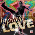 Body & Soul: Hip Hop Love