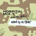 Hospital Mix 3 mixed by Nu:Tone