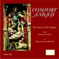 Comfort And Joy / Ian Ball, The Saint Cecilia Singers, David Bednall