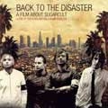 Back To The Disaster: A Film About Sugarcult + Live At The Starland Ballroom  [CD+DVD]