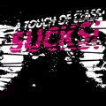 A Touch Of Class SUCKS !