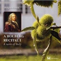 Holberg Recital I - Marcello: Sonatas No.2, No.3; Pepusch: Sonatas No.5, No.2, etc / Bergen Barokk