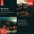 Brahms: Symphony No. 4. German Requiem