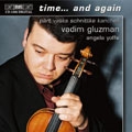 Vadim Gluzman - Time...and again
